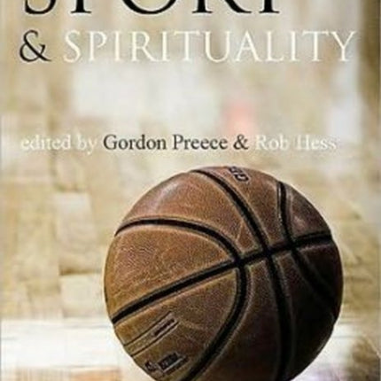 Sport and Spirituality: An Exercise in Everyday Theology