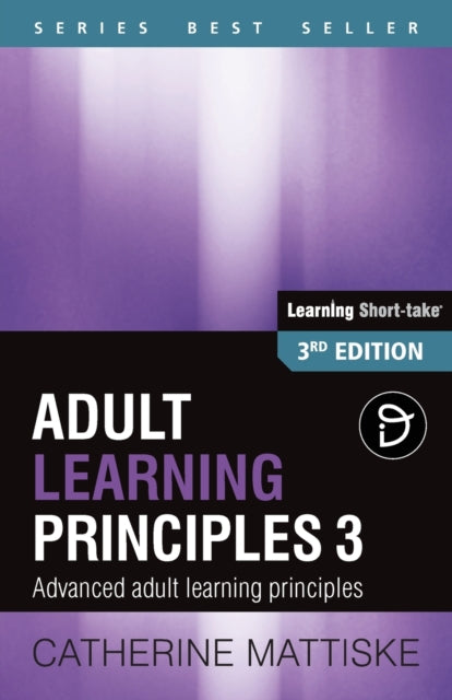 Adult Learning Principles 3: Advanced adult
