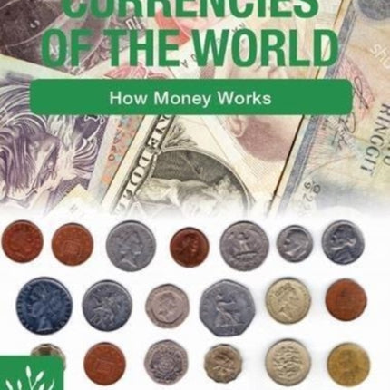 Currencies of the World