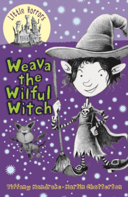 Weava the Wilful Witch Little Hare Books 6 Little Horrors