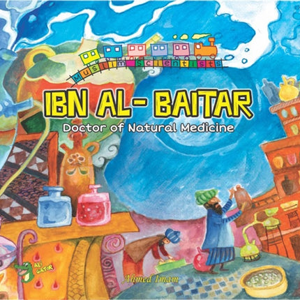 Ibn Al-Baitar: Doctor of Natural Medicine