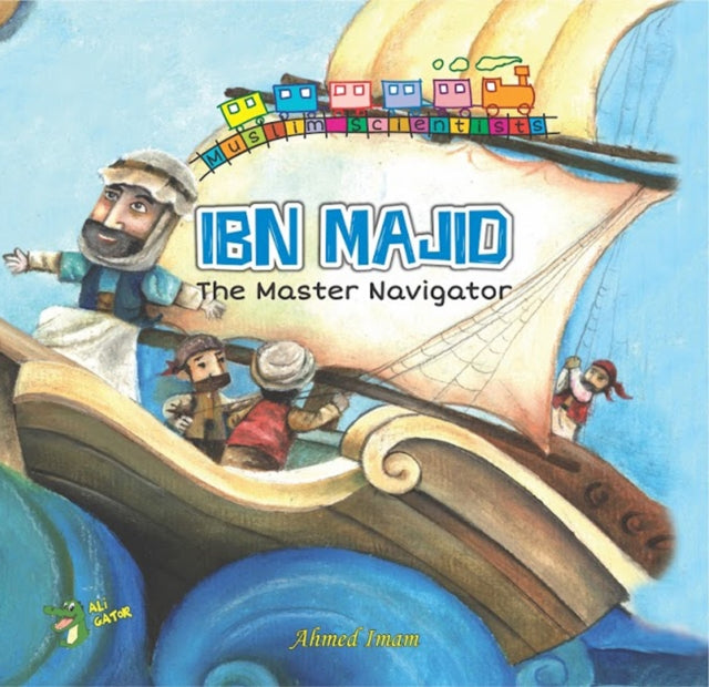 Ibn Majid: The Master Navigator