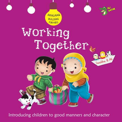 Working Together: Good Manners and Character