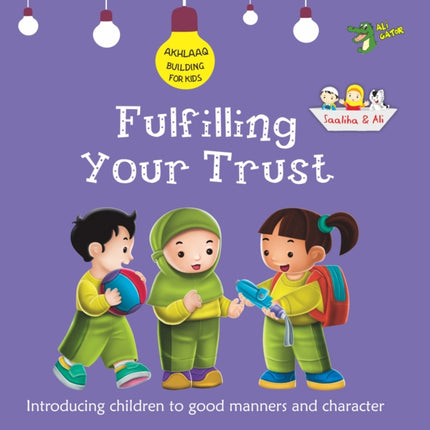 Fulfilling Your Trust: Good Manners and Character