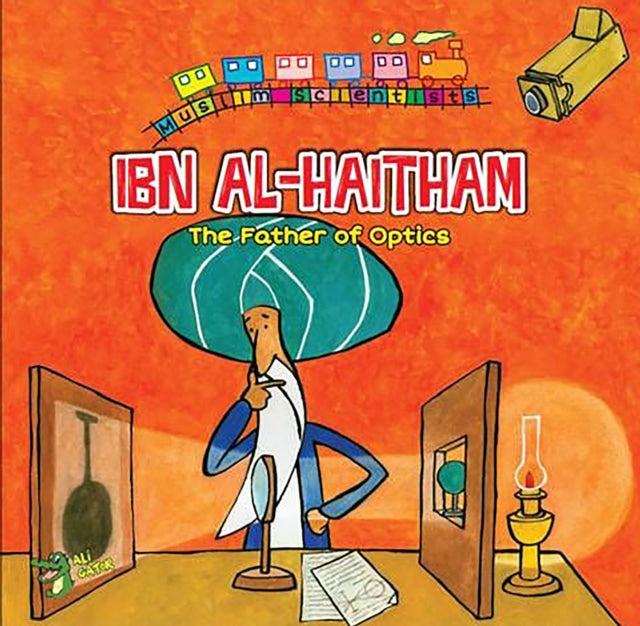 Ibn Al-Haitham: The Father of Optics