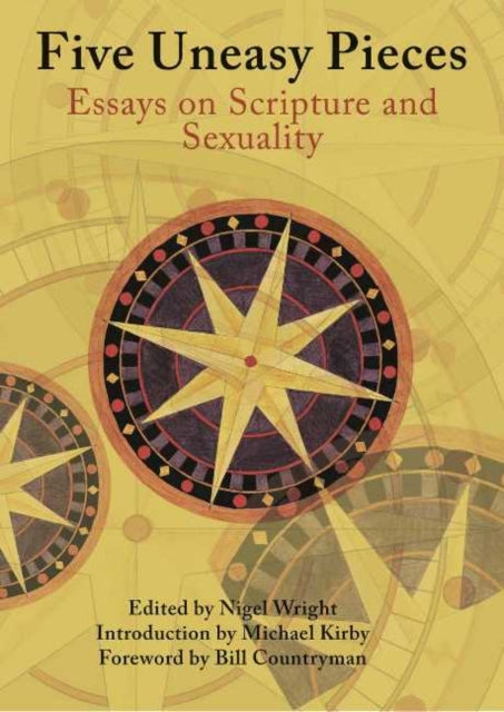 Five Uneasy Pieces: Essays on Scripture and Sexuality