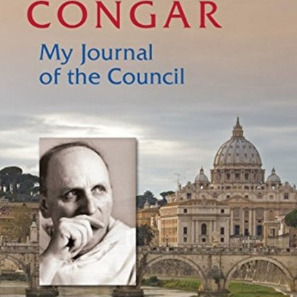 My Journal of the Council Vatican II