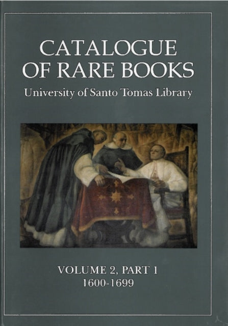 Catalogue of Rare Books Volume 2 Part 1 16001699 Volume 2 16001699