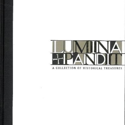 Lumina Pandit a Collection of Historical Treasure Spreading the Light