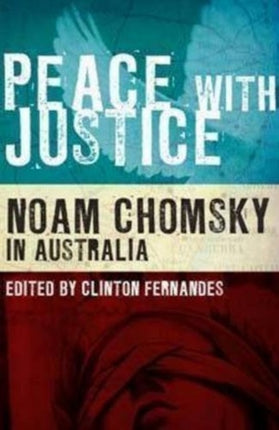 Peace with Justice: Noam Chomsky in Australia