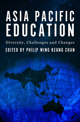 Asia Pacific Education: Diversity, Challenges and Changes