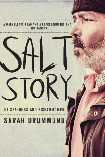 Salt Story: Of Seadogs and Fisherwomen