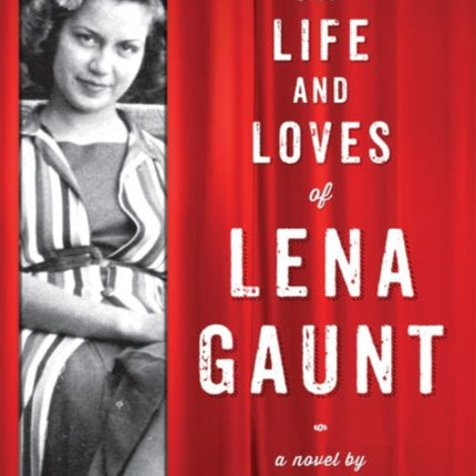 The Life and Loves of Lena Gaunt