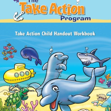 Take Action Child Handout Workbook Take Action