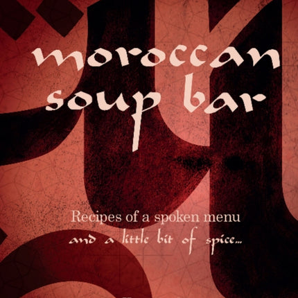 Moroccan Soup Bar