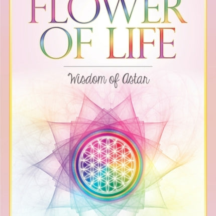 Flower of Life Cards: Wisdom of Astar