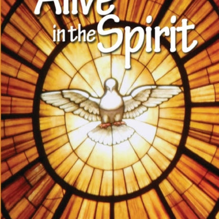 Alive in the Spirit