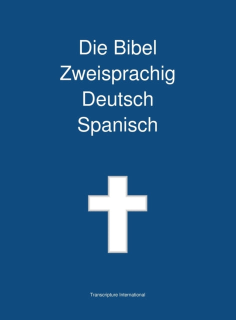 Die Bibel Zweisprachig Deutsch Spanisch