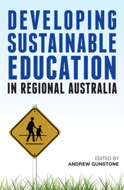 Developing Sustainable Education in Regional Australia