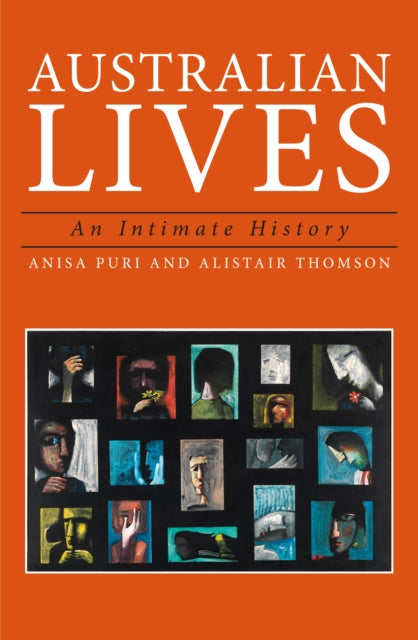 Australian Lives: An Intimate History