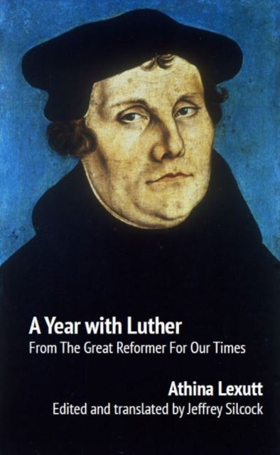 A Year with Luther