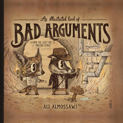 An Illustrated Book of Bad Arguments