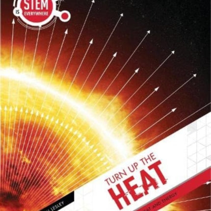 Turn Up The Heat: Heat and Energy