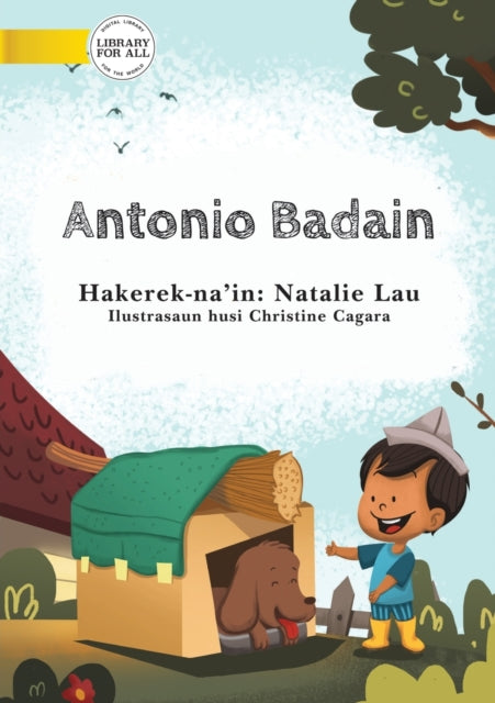 Archie The Builder (Tetun edition) - Antonio