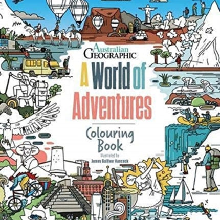 A World Of Adventures: Colouring Book