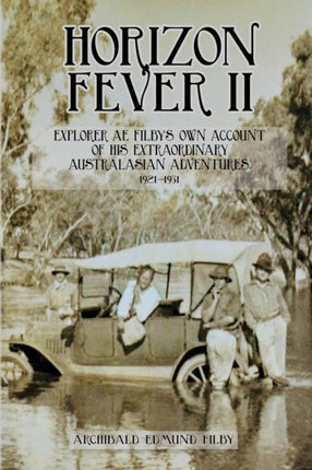 Horizon Fever II: Explorer A E Filby's own