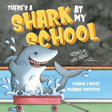 There's a Shark at my School