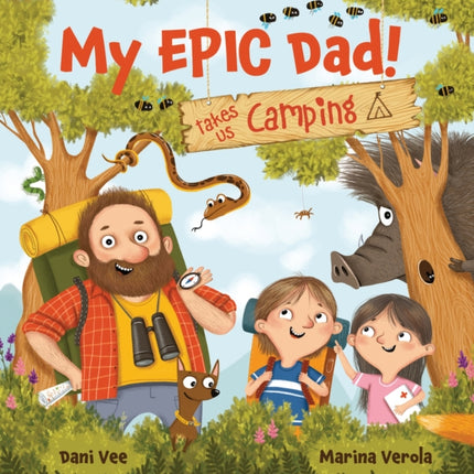 My EPIC Dad! Takes us Camping