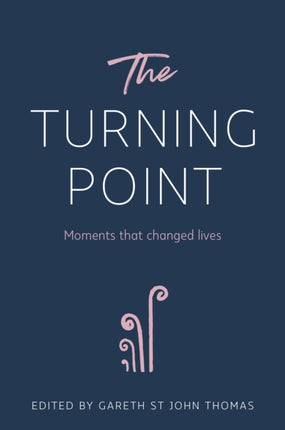 The Turning Point: Moments that Changed Lives