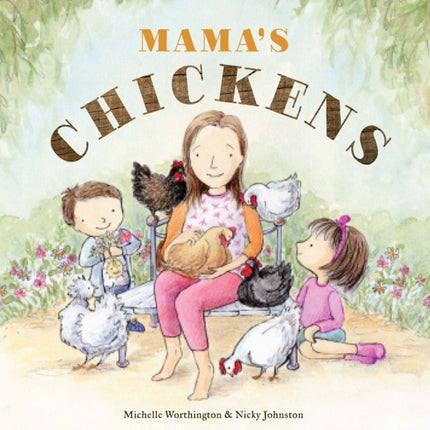 Mama's Chickens