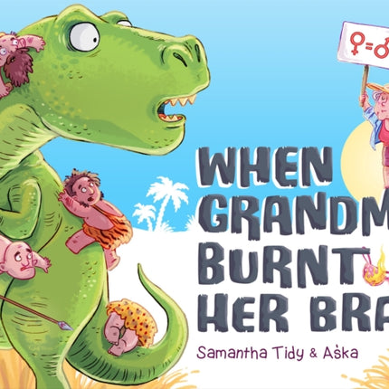 When Grandma Burnt Her Bra