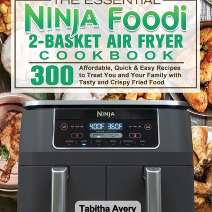 The Essential Ninja Foodi 2-Basket Air Fryer