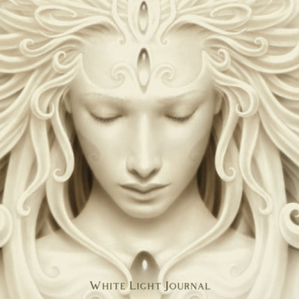 White Light Journal: Soul Journal with Sacred Voice Practices