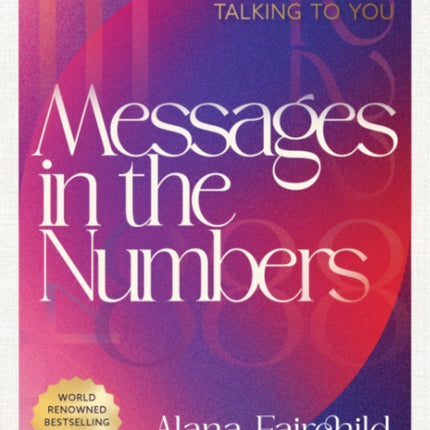 Messages in the Numbers  New Edition