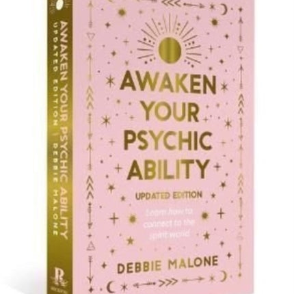 Awaken your Psychic Ability - Updated Edition: Learn how to connect to the spirit world