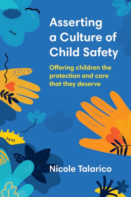 Asserting a Culture of Child Safety: Offering