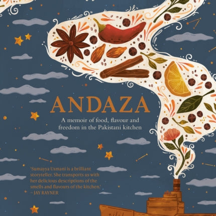 Andaza: A Memoir of Food, Flavour and Freedom in the Pakistani Kitchen