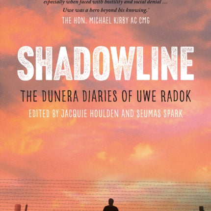 Shadowline: The Dunera Diaries of Uwe Radok