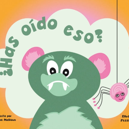 Did You Hear That? (Spanish Edition)