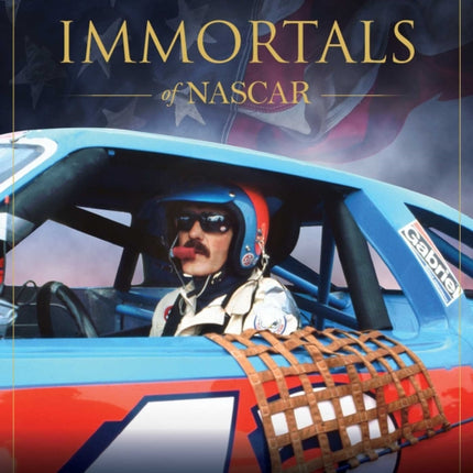 The Immortals of NASCAR