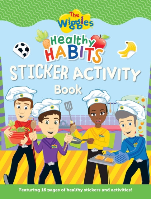 The Wiggles: Healthy Habits Sticker Activity Book