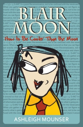 Blair Moon: How to Be Cooler Than the Moon