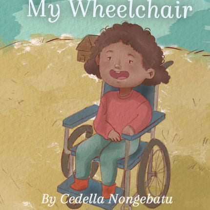 My Wheelchair
