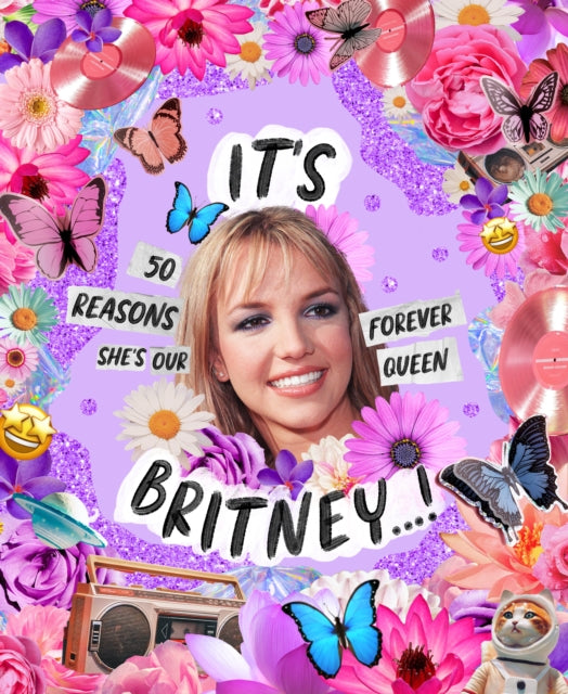 It's Britney ... !: 50 reasons she's our forever queen