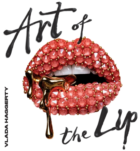 Art of the Lips: Shimmering, liquified, bejewelled and adorned