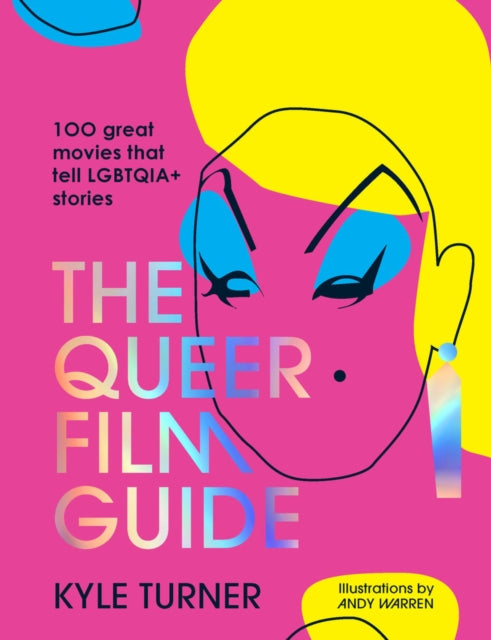 The Queer Film Guide: 100 great movies that tell